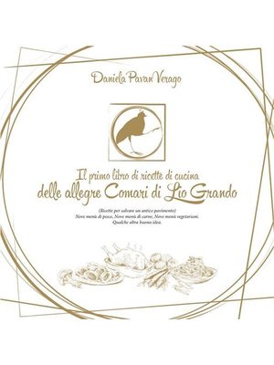 cover image of Il primo libro di ricette di cucina delle allegre Comari di Lio Grando